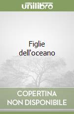 Figlie dell'oceano libro