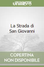 La Strada di San Giovanni libro