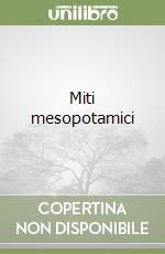Miti mesopotamici libro