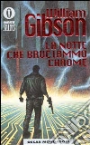 La notte che bruciammo Chrome libro