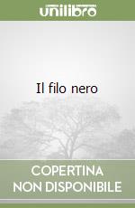 Il filo nero libro