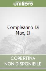 Compleanno Di Max, Il libro