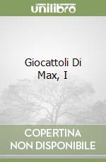 Giocattoli Di Max, I libro