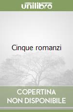 Cinque romanzi libro