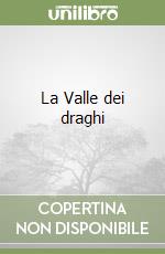 La Valle dei draghi