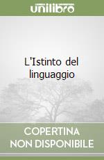 L'Istinto del linguaggio libro