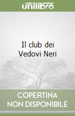 Il club dei Vedovi Neri libro