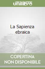 La Sapienza ebraica libro