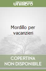 Mordillo per vacanzieri libro