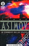 Le correnti dello spazio libro