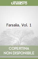 Farsalia. Vol. 1