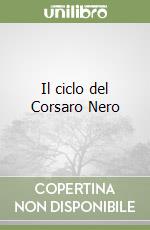 Il ciclo del Corsaro Nero libro