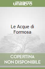 Le Acque di Formosa libro