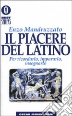 Il piacere del latino libro