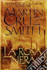 La Rosa nera libro