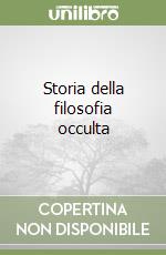 Storia della filosofia occulta libro