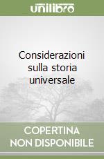 Considerazioni sulla storia universale