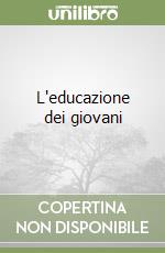 L'educazione dei giovani libro