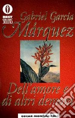 Dell'amore e di altri demoni libro