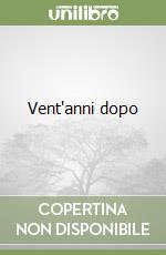 Vent'anni dopo libro