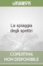 La spiaggia degli spettri libro