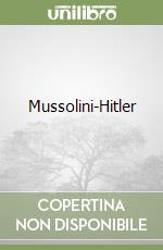 Mussolini-Hitler libro