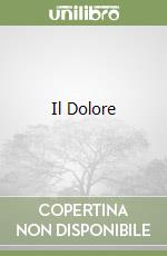 Il Dolore libro