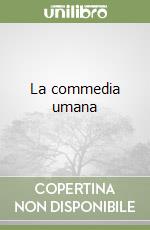 La commedia umana libro
