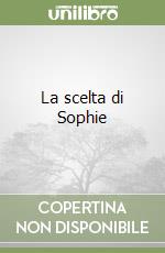 La scelta di Sophie libro