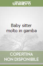Baby sitter molto in gamba libro