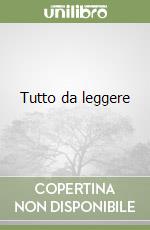 Tutto da leggere