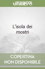 L'isola dei mostri libro