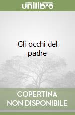 Gli occhi del padre libro