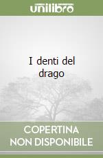 I denti del drago libro