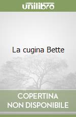 La cugina Bette libro