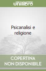 Psicanalisi e religione