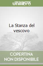 La Stanza del vescovo