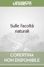 Sulle facoltà naturali libro