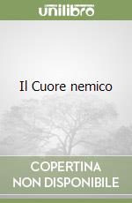 Il Cuore nemico libro