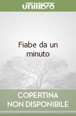 Fiabe da un minuto libro