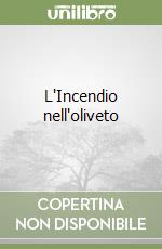 L'Incendio nell'oliveto libro