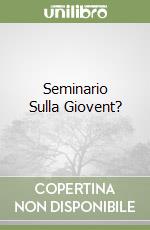 SEMINARIO SULLA GIOVENTU