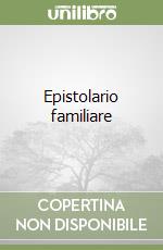 Epistolario familiare libro