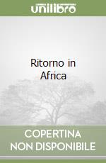 Ritorno in Africa libro