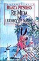 Re Mida ha le orecchie d'asino libro