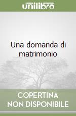 Una domanda di matrimonio libro