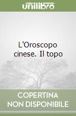 L'Oroscopo cinese. Il topo libro