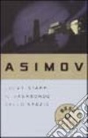 Lucky Starr, il vagabondo dello spazio libro di Asimov Isaac