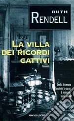 La villa dei ricordi cattivi libro