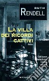 La villa dei ricordi cattivi libro